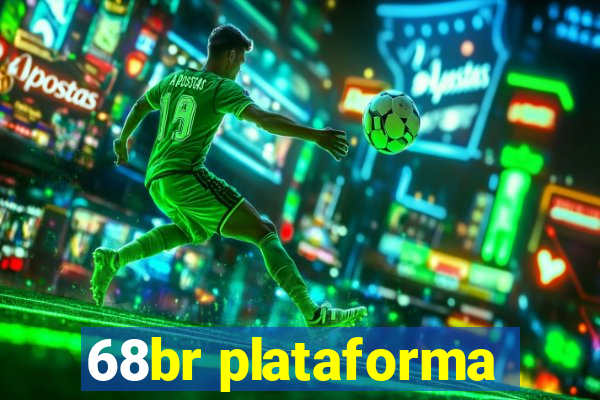 68br plataforma